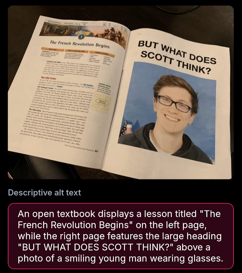 An open textbook displays a lesson titled "The French Revolution Begins" on the left page, while the right page features the large heading "BUT WHAT DOES SCOTT THINK?" above a photo of a smiling young man wearing glasses.